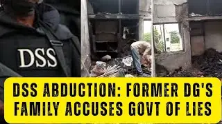 Family Of Former Director-General Abducted By DSS Accuses Kogi Government Of Twisting Facts