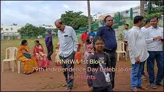 NNRWA 1st Block, 79th #Independence Day Celebration Highlights 