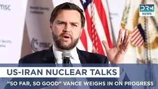 &ldquo;So Far, So Good&rdquo; &mdash; Vance Optimistic on Iran Nuclear Talks | AH14