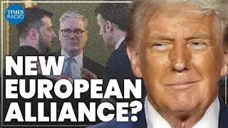 Trump chaos had &lsquo;woken up&rsquo; sleepy Europe | General David Richards