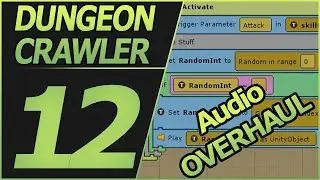 unity dungeon crawler 12 - audio overhaul