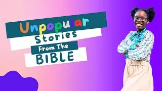 Unpopular Stories From The Bible I Kids Bible School I KBS