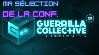 Ma S&eacute;lection de la conf. Guerrilla Collective