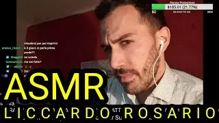 LICCARDO ROSARIO fa ASMR | QUESTO VIDEO TI FARA' RILASSARE...