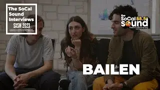 Bailen Interview with Andy Chanley | The SoCal Sound Interviews at SXSW 2023
