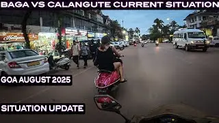 Baga Calangute Situation Update | Baga Vs Calangute | Goa Latest Vlog | Goa Trip Plan | Goa Vlog
