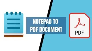 How to convert Notepad file to PDF file