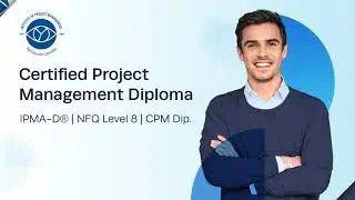 Introduction to Certified Project Management Diploma | IPM