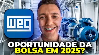 A VERDADE SOBRE A QUEDA DA WEG EM 2025! Ainda vale a pena investir em A&Ccedil;&Otilde;ES WEGE3?