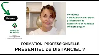 FORMATION : EN DISTANCIEL ou en PR&Eacute;SENTIEL ?