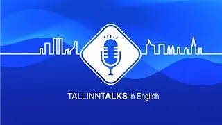 Tallinn as the UNESCO City of Music in 2022 with Lennart Sundja and Reigo Ahven - Tallinn Talks #6