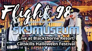 SkyMuseum - Flight 98 - Live at Blackthorne Resort Catskills Halloween Festival