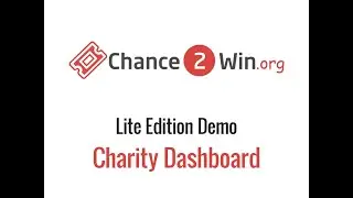 Chance2win - Charity Dashboard Instructions for Lite Edition