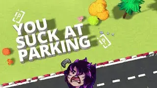 Tokyo Drift aint got NOTHING on me | You Suck at Parking: Complete Edition #1