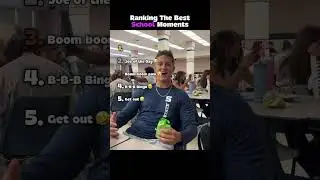 Ranking The Best School Moments Ever😂❤️