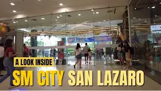 [4K] WALKING TOUR - SM CITY SAN LAZARO MALL TOUR