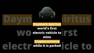 Daymark Spiritus world's first electric vehicle to mine Cryptocurrency while it is parked