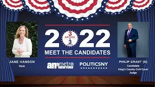 2022 Meet the Candidates: Philip Grant for King's County Civil Court Judge