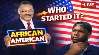 Jesse Jackson & the END of &ldquo;African American&rdquo;: Why Many Black Americans Said NO 👀 | LIVE