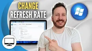 How To Change Refresh Rate Windows 11