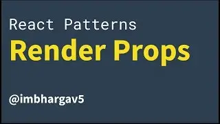 React.js Patterns :  Use Render Props for more versatile components!