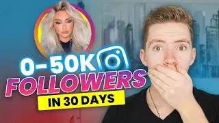 Zero To 50,000 Followers Per Month In 30 Days On Instagram