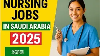 Nursing Jobs in Saudi Arabia 2025 | How Pakistani Nurses Can Apply & Get Hired