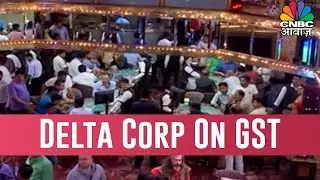 What Delta Corp Has To Say About GST?| Midcap Mantra