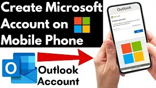 How to Create Microsoft Account in Mobile Phone (2025) | Make a Outlook Account in Mobile Phone