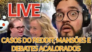 LIVE ON - REDDIT, MANSÕES E TRETAS