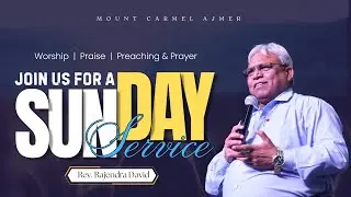 Sunday Service || Mount Carmel Ajmer || Nov 09, 2025