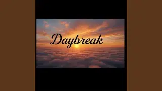 Daybreak
