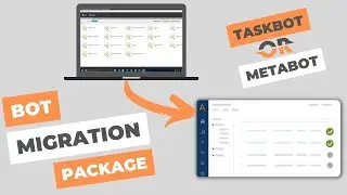 Как перенести Metabot/Taskbot с версии 11 на A360? | Пакет миграции ботов в A360