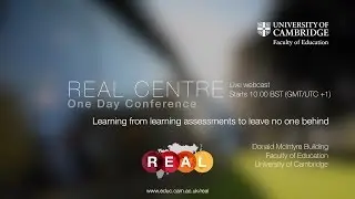 REAL Centre | One Day Conference | Learning from learning assessments to leave no one behind
