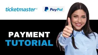 How To Pay With PayPal On Ticketmaster 2025