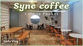 【sync coffee bar & roastery】 Популярное кафе для иностранцев в Камала Бич, Пхукет