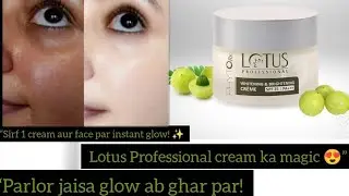 Lotus Professional Day & Night Cream Review | Real Results, How to Use, Benefits & Skin Types