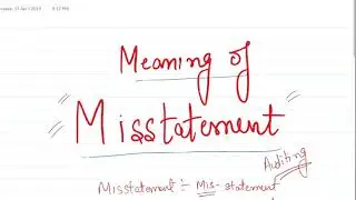 Audit - Meaning of Misstatements as per SA 315 issued by ICAI in just 6 minutes