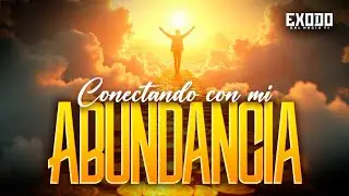 Conectando con mi Abundancia - Meditación incluida