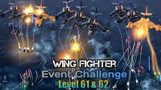 Wing fighter Event challenge level 61 and 62 complete play