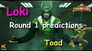 MCOC Loki arena predictions | MCOC Toad arena predictions | Round 1