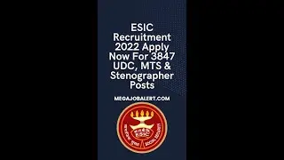 ESIC Recruitment 2022 Apply Now For 3847 UDC, MTS & Stenographer Posts | Central Govt Jobs #shorts