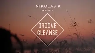 Groove Cleanse December 2025 Mix | Deep House | Melodic | Groovy Vibes |