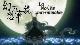 Touhou anime - La Noche interminable, Ep 10 Espa&ntilde;ol (Loq)