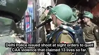 Shoot at sight order issued in parts of CAA violence hit Delhi