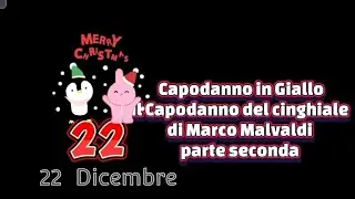 AudiolibEro #35.22 Il Capodanno del Cinghiale di Marco Malvaldi pt2 #calendarioavvento #audiolibro