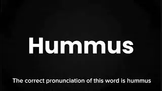 How to Pronounce Hummus Correctly | English Pronunciation Guide