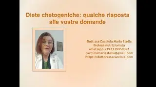 Diete chetogeniche: alcune risposte alle vostre domande a cura della dott.ssa Maria Stella Cacciola