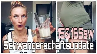 15 Ssw & 16 Ssw l EXTREME GELÜSTE l Brust und Bauch wächst l BH's in der Schwangerschaft