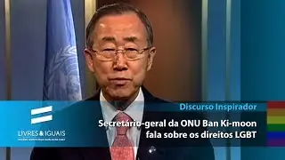 Direitos LGBT: Ban Ki-moon tem algo a dizer